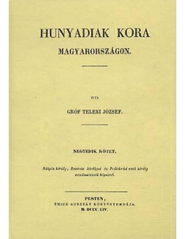 Hunyadiak kora Magyarországon IV.