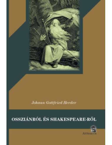 Ossziánról és Shakespeare-ről - NÉHÁNY HULLÓ LEVÉL
