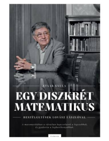 Egy diszkrét matematikus - Beszélgetések Lovász Lászlóval