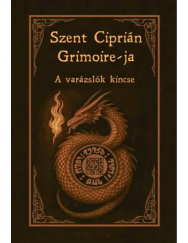 Szent Ciprián Grimoire-ja - A varázslók kincse