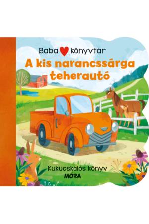 Babakönyvtár - A kis narancssárga teherautó