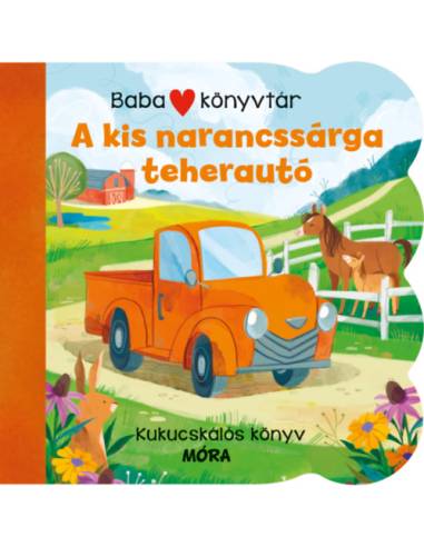 Babakönyvtár - A kis narancssárga teherautó