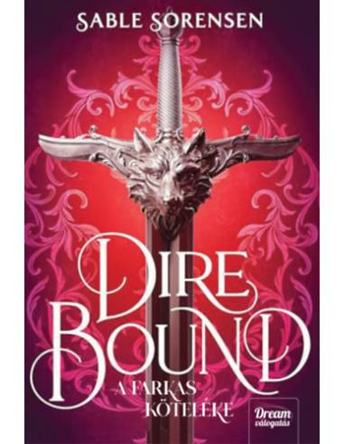 Dire Bound - A farkas köteléke - Dream Deluxe Kiadás