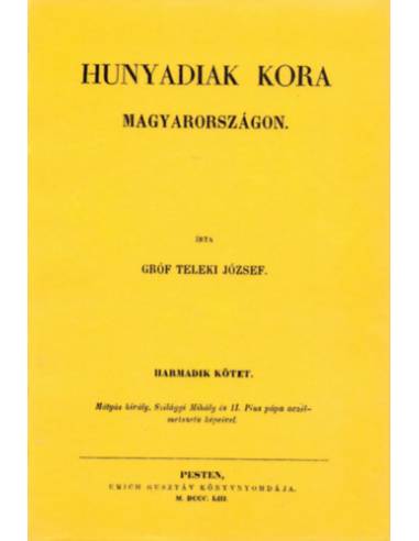 Hunyadiak kora Magyarországon III.