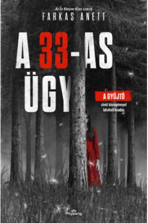 A 33-as ügy - (Különleges kiadás)