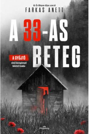 A 33-as beteg - (Különleges kiadás)