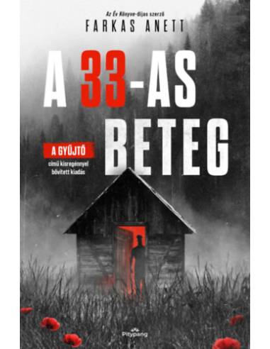 A 33-as beteg - (Különleges kiadás)
