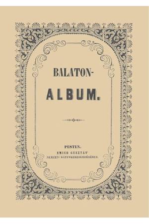 Balaton albuma 1848 - Füred és a Balaton vidéke
