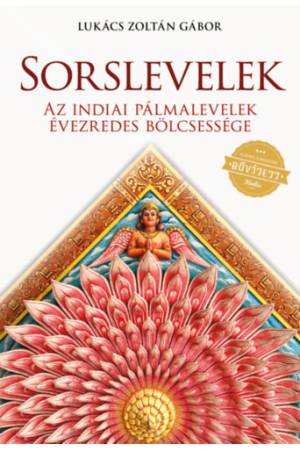 Sorslevelek - Az indiai pálmalevelek évezredes bölcsessége