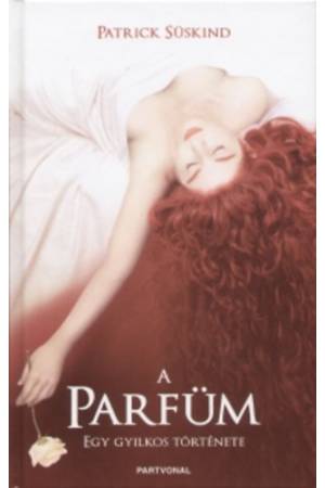 A parfüm - Egy gyilkos története