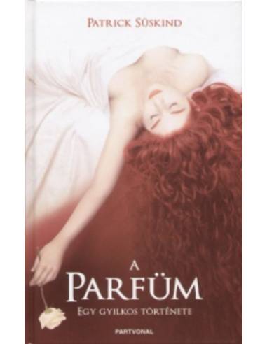 A parfüm - Egy gyilkos története