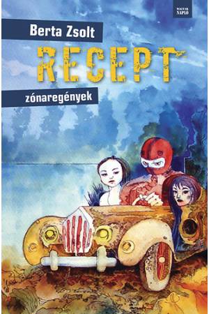 Recept - zónaregények