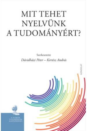 Mit tehet nyelvünk a tudományért?