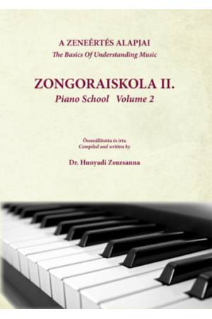 A zeneértés alapjai - ZONGORAISKOLA II. (Harmadik kiadás)
