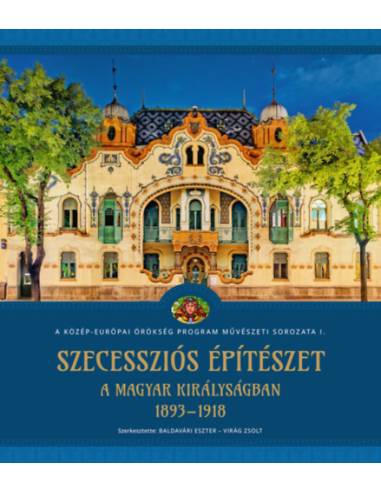 Szecessziós építészet a Magyar Királyságban (1893-1918)