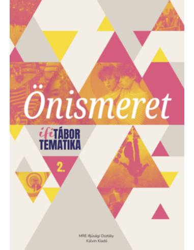 Önismeret - Ifitábor tematika 2.