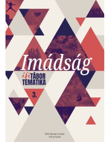 Imádság - Ifitábor tematika 3.