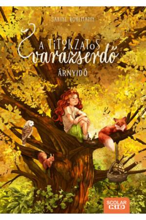 Árnyidő - A titokzatos varázserdő 5.