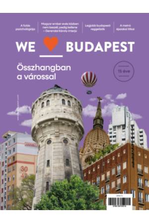 We Love Budapest - 15 éve összhangban a várossal - Bookazine