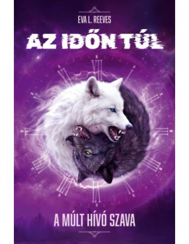 Az időn túl 2. - A múlt hívó szava