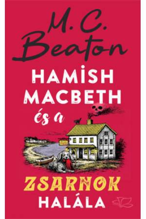 Hamish Macbeth és a zsarnok halála