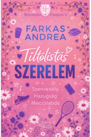 Tiltólistás szerelem - Borostyán Campus-sorozat 1.