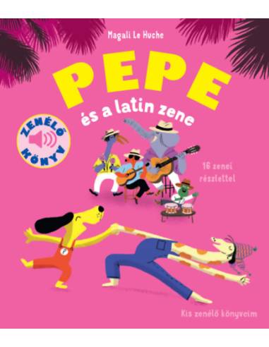 Pepe és a Latin zene