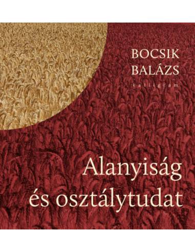 Alanyiság és osztálytudat