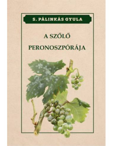 A szőlő peronoszpórája