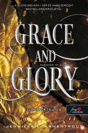 Grace and Glory - Kegyelem és dicsőség - Az Előhírnök 3.