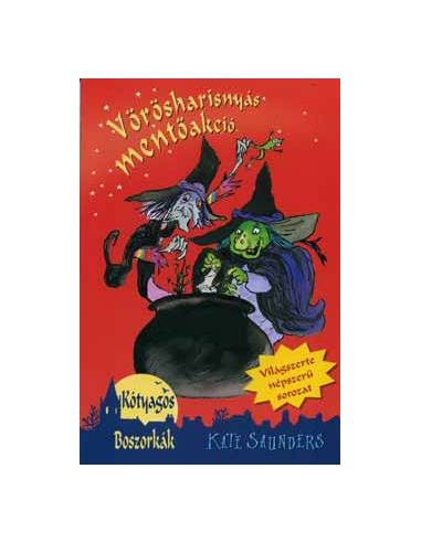 Vörösharisnyás mentőakció - Kótyagos boszorkák 3.