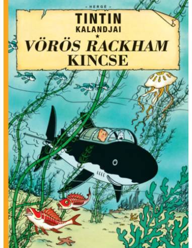 Tintin kalandjai 12. - Vörös Rackham kincse
