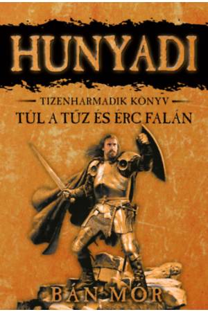 Túl a tűz és érc falán