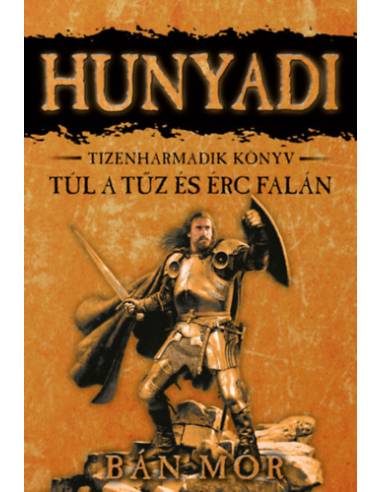 Túl a tűz és érc falán