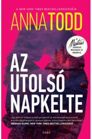 Az utolsó napkelte - Dedikált - (Különleges kiadás)