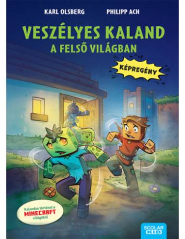 Veszélyes kaland a felső világban