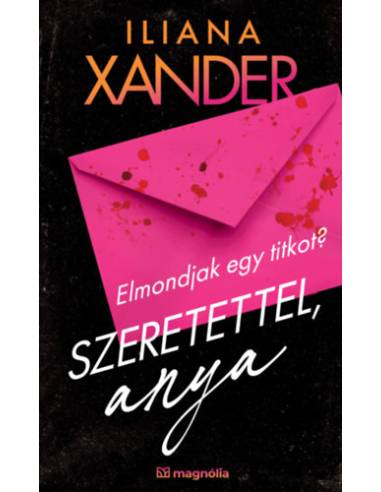 Szeretettel, Anya