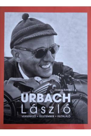 Urbach László - Versenyző - Üzletember - Feltaláló