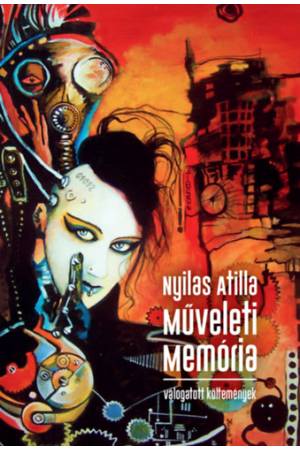 Műveleti memória - válogatott költemények