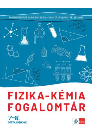 Fizika - kémia fogalomtár 7-8. osztályosoknak