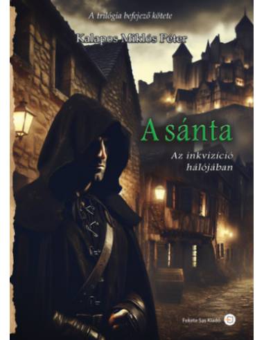 A sánta - Az inkvizíció hálójában