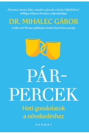 Pár-percek - Heti gondolatok a növekedéshez