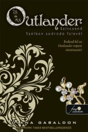 Szívcsend, Szélben sodródó falevél - Puhatábla - Outlander