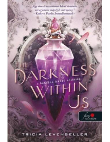 The Darkness Within Us - A bennünk lakozó sötétség - Az árnyak köztünk 2.
