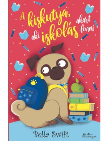 A kiskutya, aki iskolás akart lenni