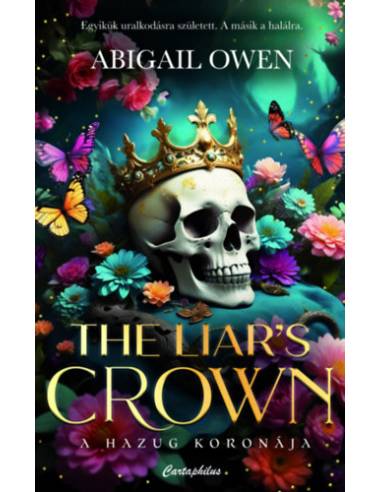 The Liar's Crown - A hazug koronája - (Különleges kiadás)