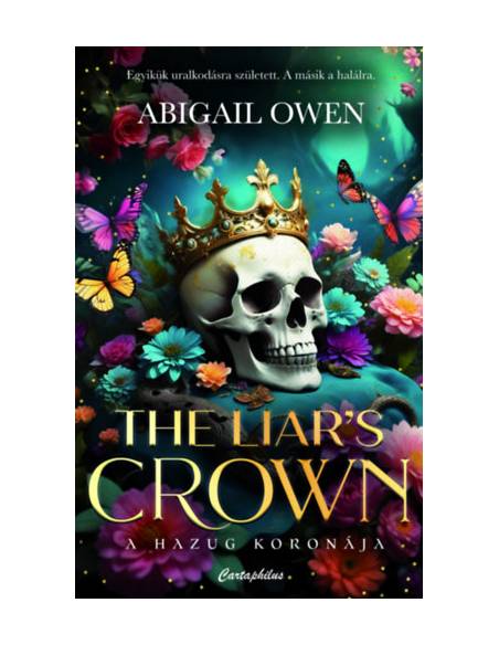 The Liar's Crown - A hazug koronája - (Különleges kiadás)