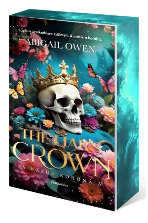 The Liar's Crown - A hazug koronája - (Különleges kiadás)