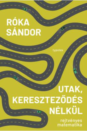 Utak, kereszteződés nélkül - Rejtvényes matematika