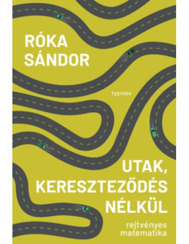 Utak, kereszteződés nélkül - Rejtvényes matematika